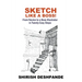 Sketch like a Boss!