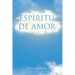 Spirit of Love (Spanish Edition)
