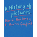 A History of Pictures: From the Cave to the Computer Screen