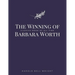 The Winning of Barbara Worth
