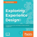 Exploring Experience Design