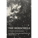 The Herschels - A Family of Astronomers - Including Portraits and Poetry by Alfred Noyes