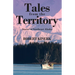 Tales from the Territory: Stories of Southeast Alaska