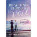 Reaching Through the Veil: Angels in Everyday Life