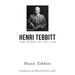 Henri Tebbitt: The Story of My Life