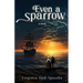 Even a Sparrow