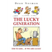 The Lucky Generation 1930 to 2030 if We are Lucky