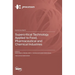 Supercritical Technology Applied to Food, Pharmaceutical and Chemical Industries