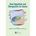 Gene Regulation and Therapeutics for Cancer