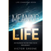 Life Changing Book: Meaning of Life - Do You Know The One Thing You've Been Missing?