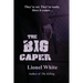 The Big Caper