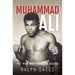 Muhammad Ali: The Man Who Changed Boxing