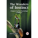 The Wonders of Instinct Chapters in the Psychology of Insects