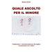 Quale Ascolto Per Il Minore