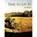 Time to Lay by