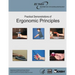 Practical Demonstrations of Ergonomic Principles