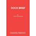 Dock Brief