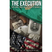 The Execution, Life and Times of Patrick O'Donnell: The Last Days of a Condemned Man