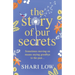 The Story of Our Secrets