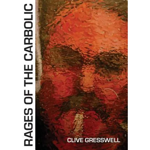 Rages of the Carbolic