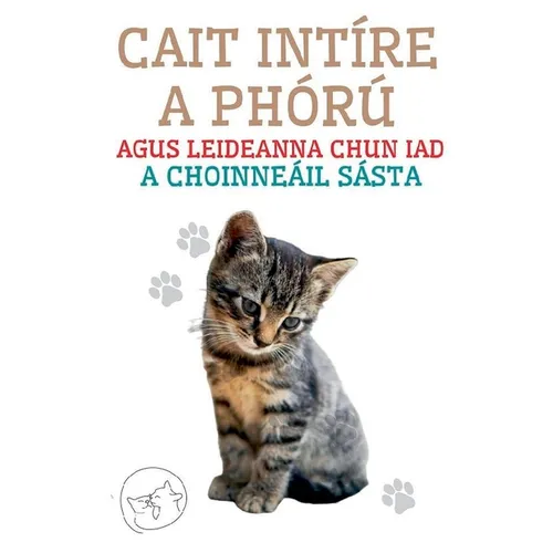 Cait Intíre a Phórú Agus Leideanna Chun iad a Choinneáil Sásta