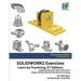 SOLIDWORKS Exercises - Learn by Practicing (3rd Edition): Supplemented with Video Instructions