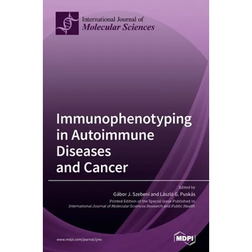 Immunophenotyping in Autoimmune Diseases and Cancer
