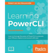 Learning PowerCLI Second Edition