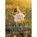 Neuroblastoma: A Mother's Integrated Approach to Healing