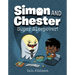Super Sleepover! (Simon and Chester Book #2)