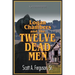 Logan Chambers and the Twelve Dead Men