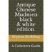Antique Chinese Mudmen Black and white edition.: A Collectors Guide