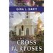 Cross Purposes