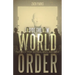 Inside the New World Order: The Plot for Global Enslavement