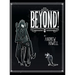 Beyond!