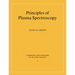 Principles of Plasma Spectroscopy