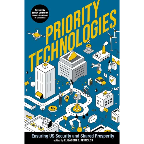 Priority Technologies: Ensuring Us Security and Shared Prosperity