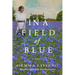 In a Field of Blue