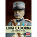 Luigi Cadorna: Una biografia militare