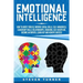 Emotional Intelligence: How to Boost Your EQ, Improve Social Skills, Self-Awareness, Leadership Skills, Relationships, Charisma, Self-Discipli