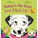 Today's the Day!: Luna Meets Lily