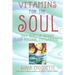 Vitamins for the Soul