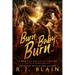 Burn, Baby, Burn