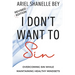 I Don't Want To Sin: Overcoming Sin While Maining Healthy Mindsets Revised Edition