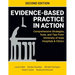 Evidence-Based Practice in Action, Second Edition: Comprehensive Strategies, Tools, and Tips From University of Iowa Hospitals & Clinics
