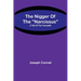 The Nigger Of The "Narcissus": A Tale Of The Forecastle