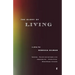 The Glory of Living: A Play
