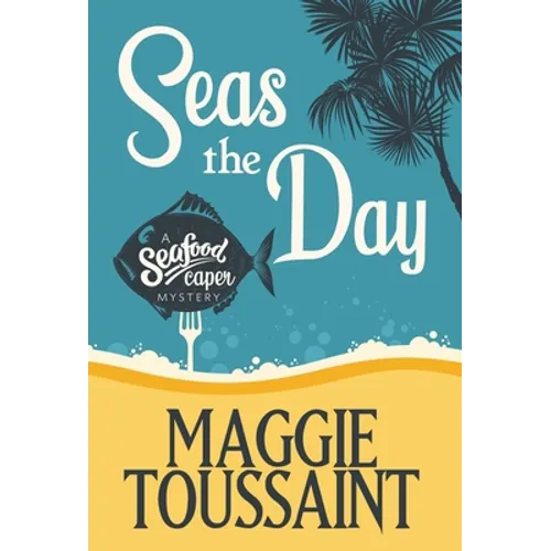 Seas the Day