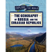 The Geography of Russia and the Eurasian Republics