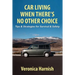 Car Living When There's No Other Choice: Tips & Strategies for Survival & Safety